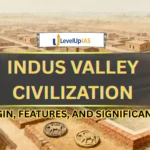 Indus Valley Civilization: Origin, Features, and Significance